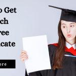 How to Get B Tech Degree Certificate: A Comprehensive Guide