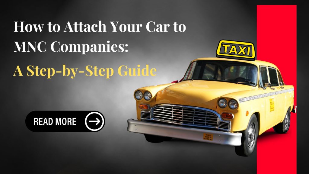 How to Attach Your Car to MNC Companies: A Step-by-Step Guide