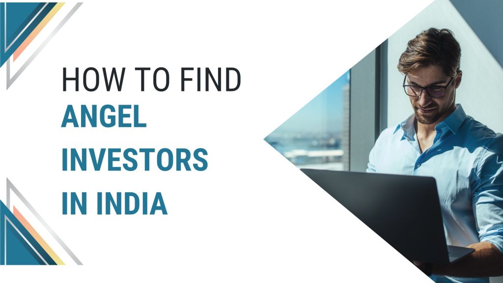 How to Find angel Investor in india