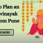 How to Plan an Ashtavinayak Trip from Pune