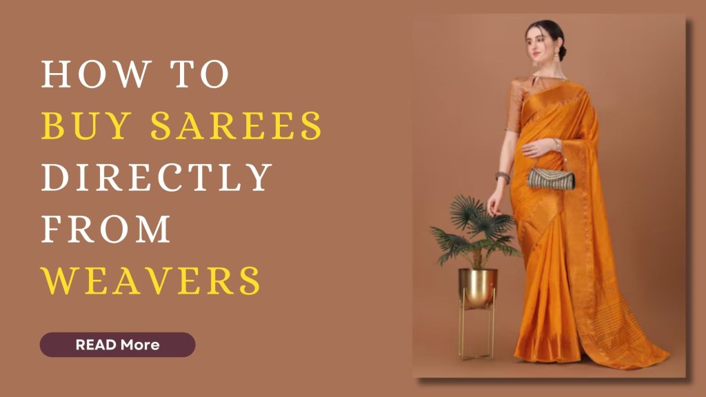Buying sarees directly from weavers