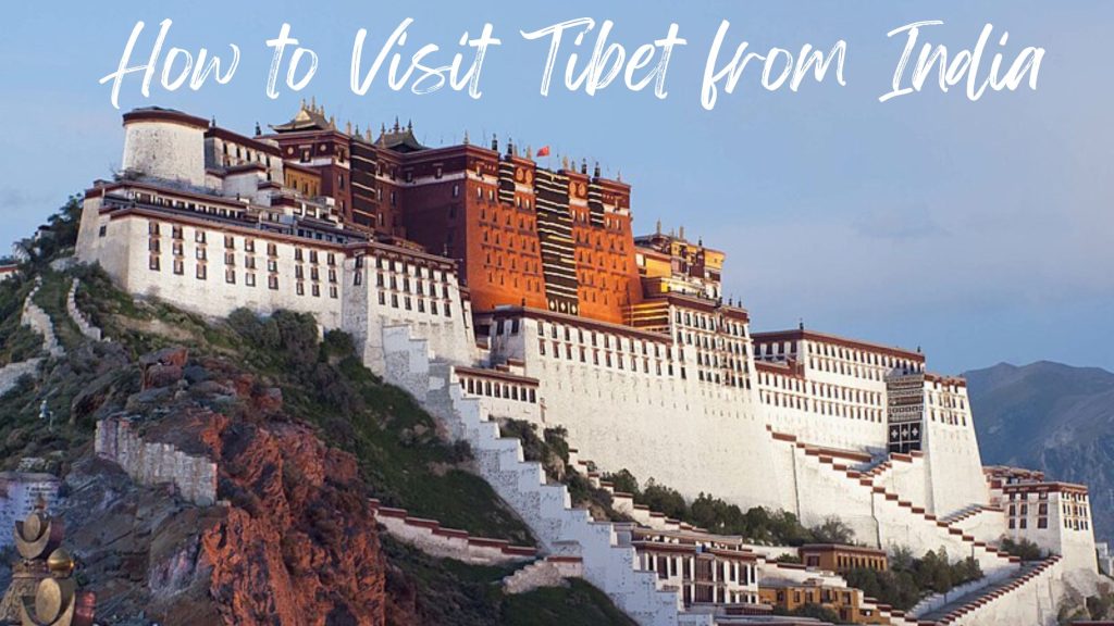 How to Visit Tibet from India