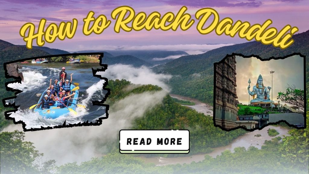 How to Reach Dandeli from Bangalore