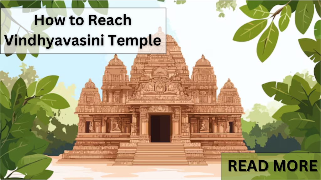 how tov reach Vindhyavasini Temple